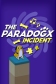 The PARADOGX Incident