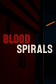 Blood Spirals