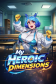 My Heroic Dimensions