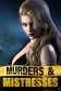 Murders and Mistresses