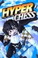 Hyper Chess