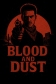 Blood and Dust