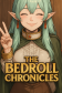 The Bedroll Chronicles