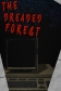 The Dreaded Forest