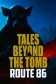 Tales Beyond The Tomb - Route 86