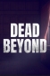 Dead Beyond