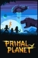 Primal Planet