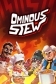 Ominous Stew
