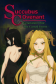Succubus Covenant Generation One: The Cursed Forest