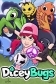Dicey Bugs
