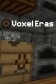 Voxel Eras