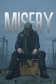 MISERY