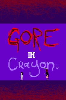 Gore In Crayon