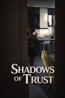 Shadows of Trust