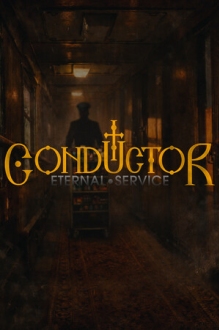 Conductor: Eternal Service