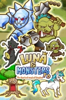Luna and Monsters Tower Defense -The deprived magical kingdom-