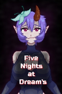 Five Nights at Dream's​