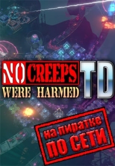 No Creeps Were Harmed TD по сети