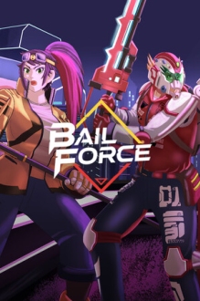 Bail Force: Cyberpunk Bounty Hunters