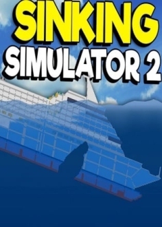 Sinking Simulator 2