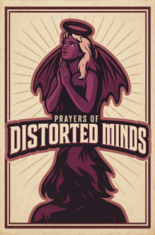 Prayers of Distorted Minds