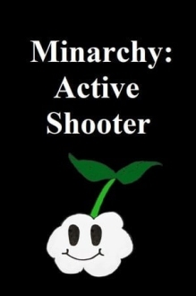 Minarchy: Active Shooter