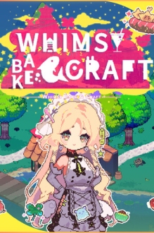 Whimsy Bake and Craft