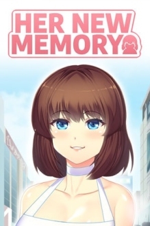 Her New Memory - Hentai Simulator