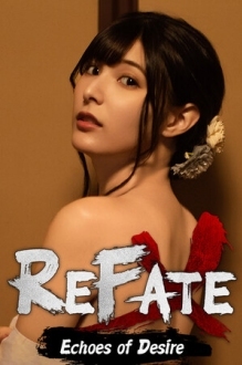 Refate: Echoes of Desire