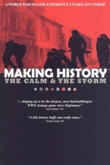 Making History: The Calm and the Storm