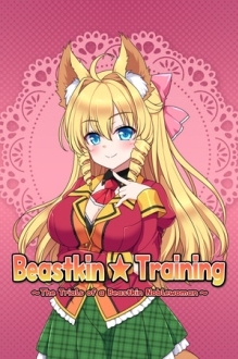 Beastkin Training The Trials of a Beastkin Noblewoman