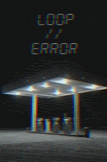 Loop//Error