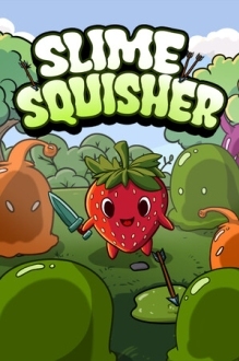 Slime Squisher