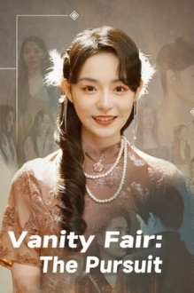 Vanity Fair: The Pursuit