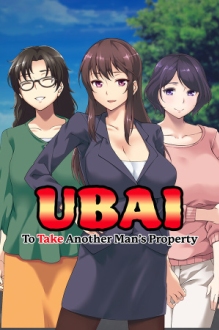 UBAI: To Take Another Man's Property