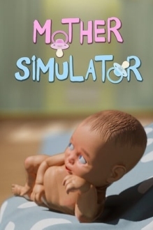 Mother Simulator