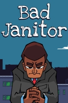 Bad Janitor