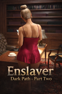 Enslaver - Dark path - PartTwo