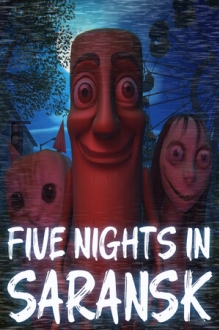 Five Nights In Saransk
