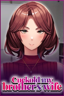 Cuckold my brother's wife