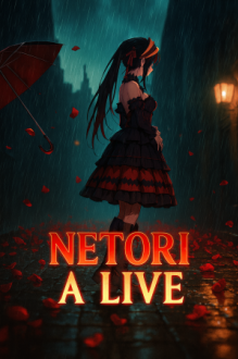 Netori A Live