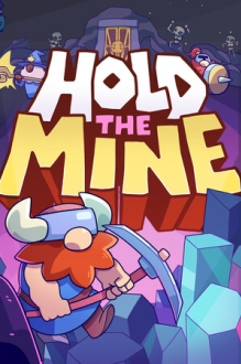 Hold The Mine