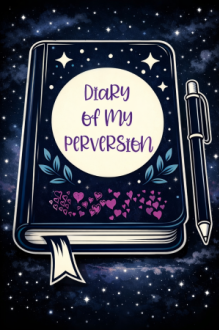Diary of My Perversion
