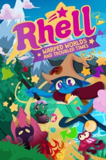 Rhell: Warped Worlds and Troubled Times