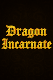 Dragon Incarnate