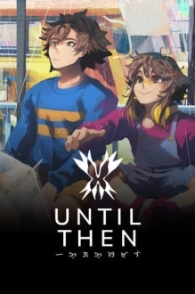 Until Then