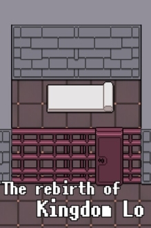 The rebirth of Kingdom Lo
