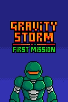 Gravity Storm - First Mission