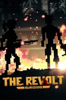 The Revolt: Awakening