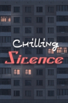 Chilling Silence